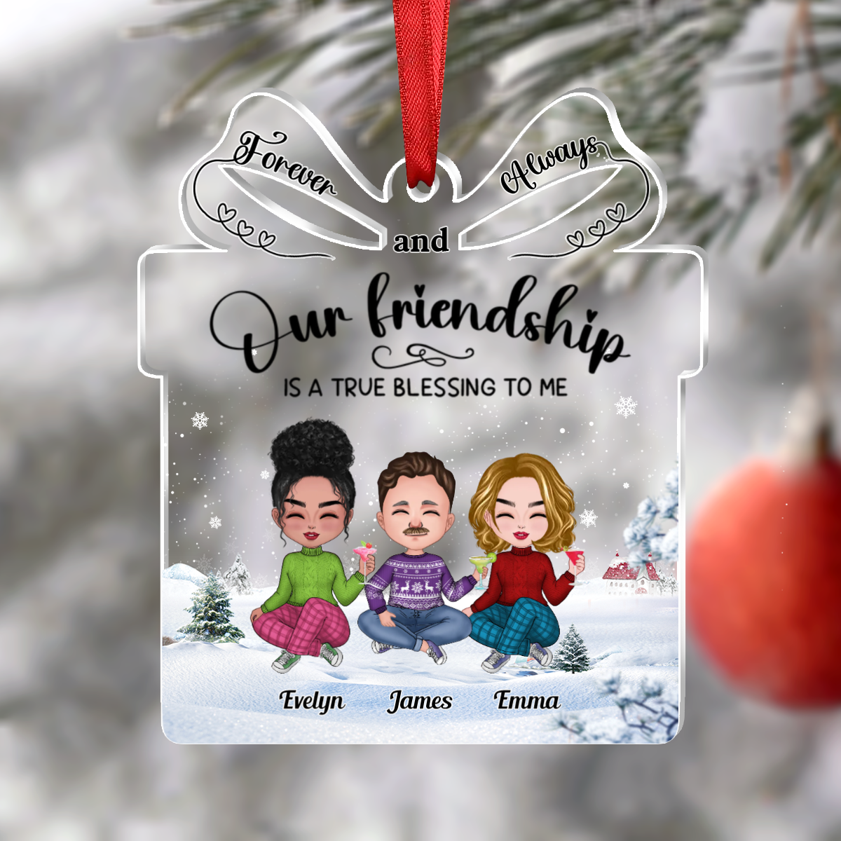 Friends - Our Friendship Is A True Blessing To Me - Personalized Acrylic Ornament